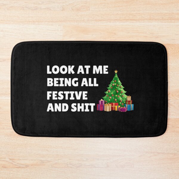 Item preview, Look At Me Being All Festive And Shit designed and sold by ANNINOART ⭐⭐⭐⭐⭐.