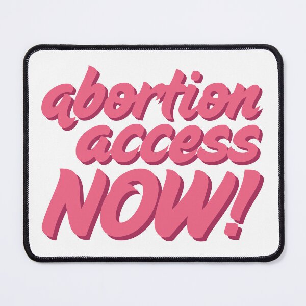 Item preview, Abortion Access NOW – Pro-Choice Feminist Statement Pink designed and sold by WomaNation.
