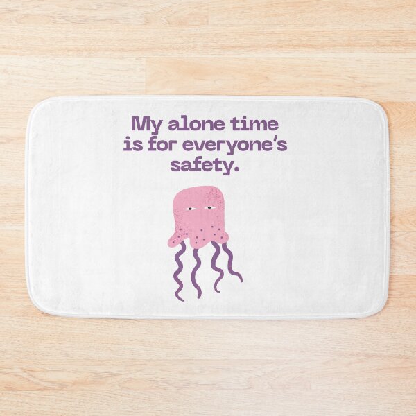 Item preview, My alone time is for everyone’s safety. designed and sold by Chic Palette .