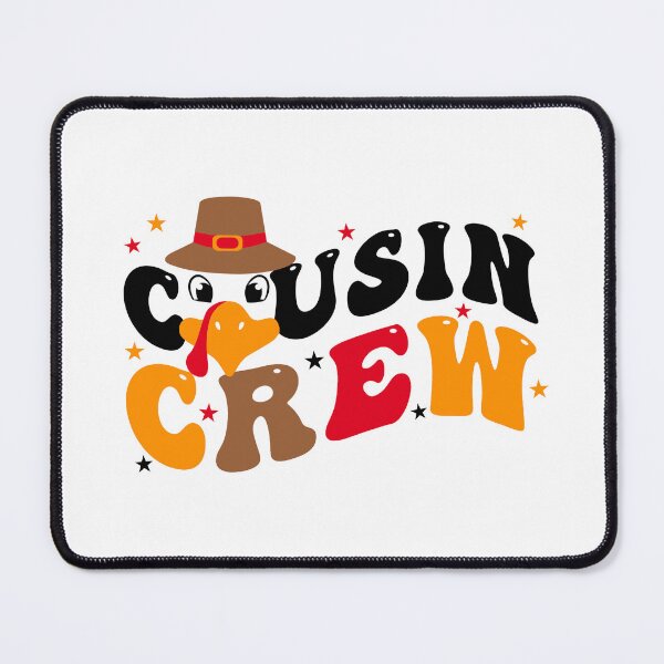 Item preview, Cousin Crew Thanksgiving designed and sold by Blok45.