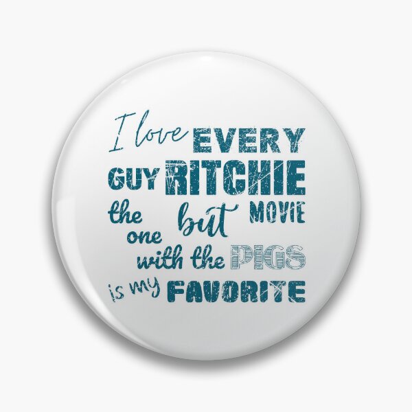 Item preview, I love EVERY GUY RITCHIE MOVIE but the one with the PIGS is my FAVORITE designed and sold by paolaalchapar.
