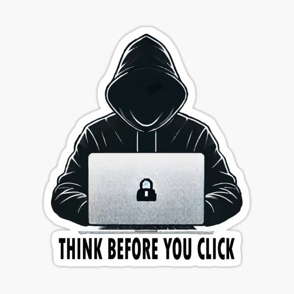 Item preview, Think Before You Click - Cybersecurity Awareness designed and sold by HandicraftArt.