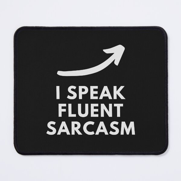 Item preview, I Speak Sarcasm Funny Humor Gift designed and sold by Anniko Art Studio.