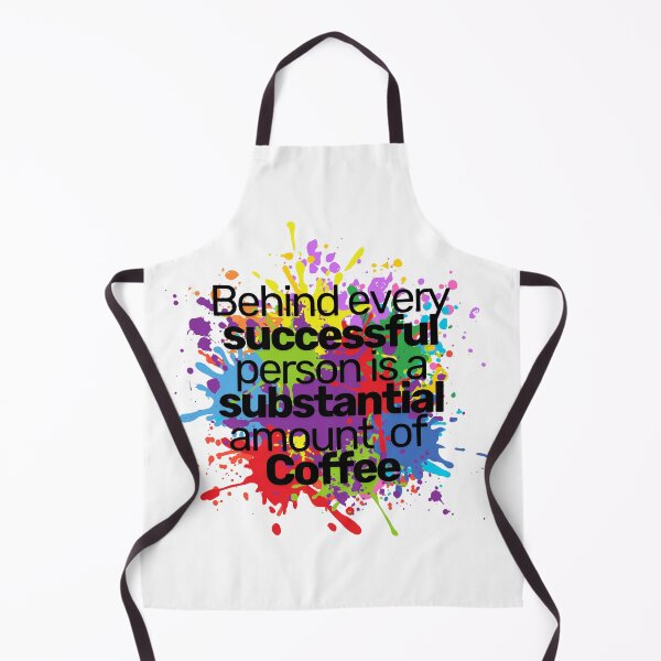 Item preview, Behind every successful person is a substantial amount of coffee designed and sold by Literally-True.