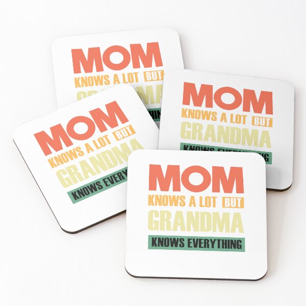Item preview, Mom Knows A Lot But Grandma Knows Everything, humor quote for father's day, mother's day designed and sold by Saad-Design-hub.