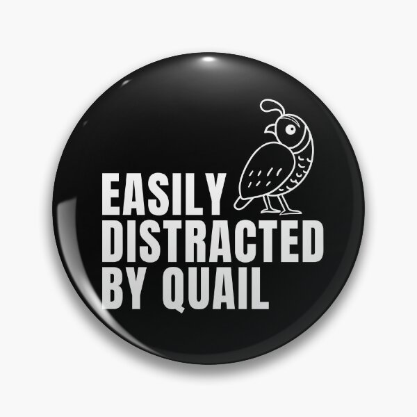 Item preview, Easily Distracted by Quail designed and sold by FarmOfCuties.