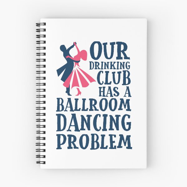 Item preview, Funny Ballroom Dancing Drinking Club Problem designed and sold by jaygo.