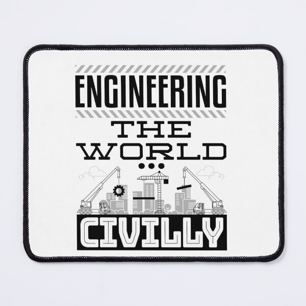 Item preview, Civil Engineer Engineering the World Civilly designed and sold by jaygo.