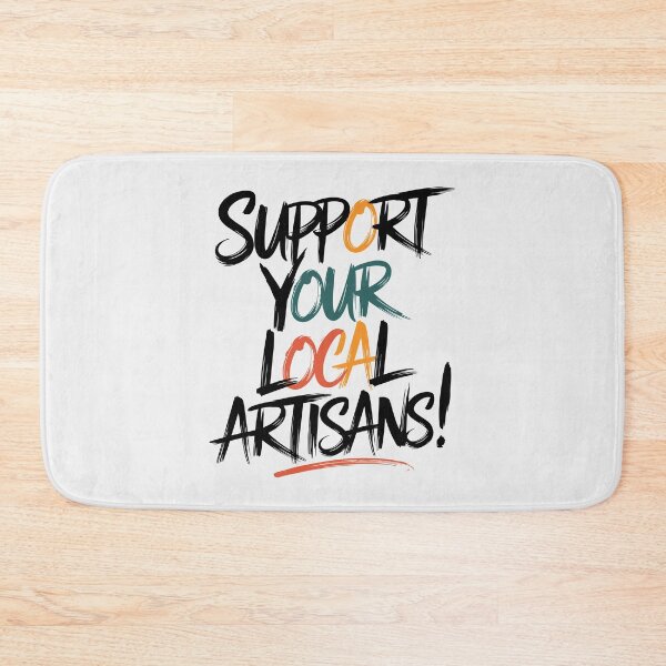Item preview, Support Your Local Artisans. designed and sold by paulo silveira.