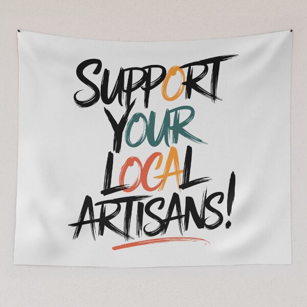 Item preview, Support Your Local Artisans. designed and sold by paulo silveira.