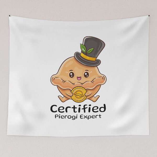 Item preview, Pierogi Maker: Certified Pierogi Expert designed and sold by musthavewords.