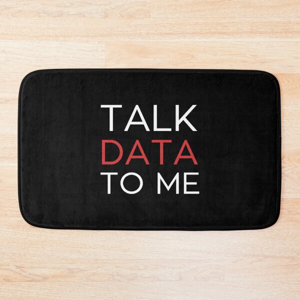 Item preview, Talk Data to Me designed and sold by musthavewords.