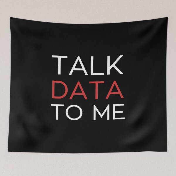 Item preview, Talk Data to Me designed and sold by musthavewords.