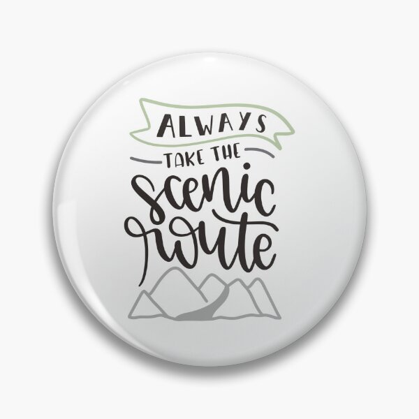 Item preview, always take the scenic route designed and sold by ManikRaja.