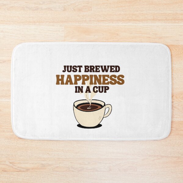 Item preview, Just brewed happiness in a cup designed and sold by Literally-True.