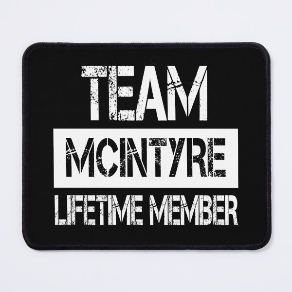 Item preview, Mcintyre Name Mcintyre Lifetime member designed and sold by Opera-Dan.