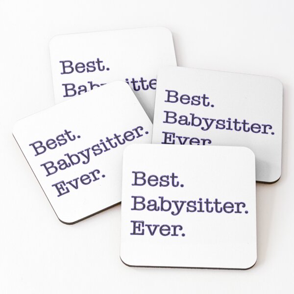Item preview, Best Babysitter Ever designed and sold by tmf222.