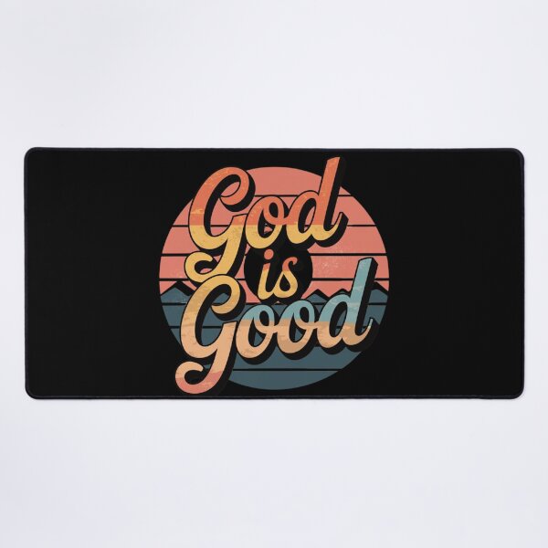 Item preview, God Is Good designed and sold by DestinyReborn.