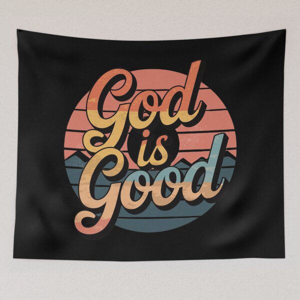 Item preview, God Is Good designed and sold by DestinyReborn.