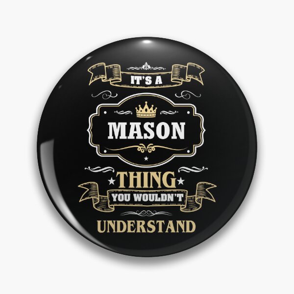 Artikelvorschau, Es ist eine Mason-Sache, die Sie nicht verstehen würden Mason-Namensshirt entworfen und verkauft von GensBarlow.