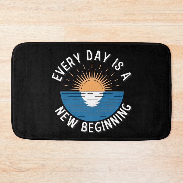 Item preview, Every Day Is A New Beginning designed and sold by TrippyOutfitter.