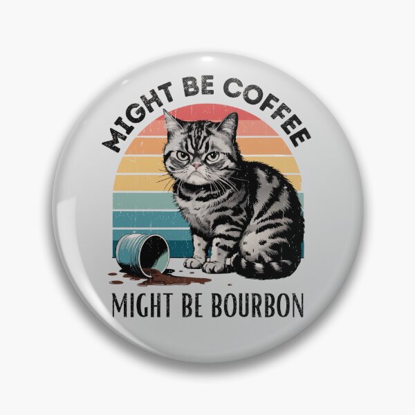 Item preview, Might Be Coffee Might Be Bourbon Coffee Lovers designed and sold by ManiaGrania.