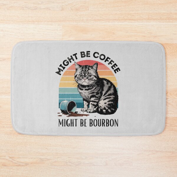 Item preview, Might Be Coffee Might Be Bourbon Coffee Lovers designed and sold by ManiaGrania.