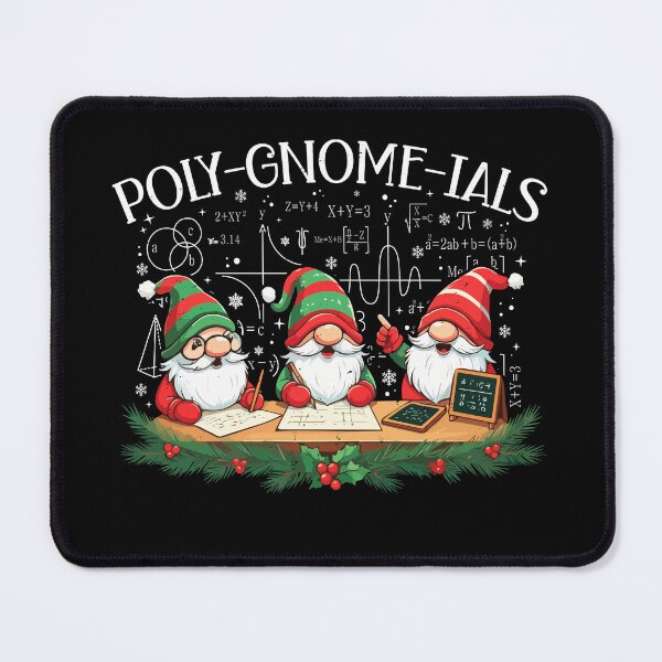 Item preview, Poly-gnome-ials Math Teacher Pun Algebra Polynomial Funny Christmas mathimatic Gift designed and sold by JUSTBEELEGANT.