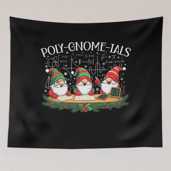 Item preview, Poly-gnome-ials Math Teacher Pun Algebra Polynomial Funny Christmas mathimatic Gift designed and sold by JUSTBEELEGANT.