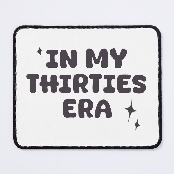 Item preview, In my thirties era ✨ designed and sold by GraphikNook.