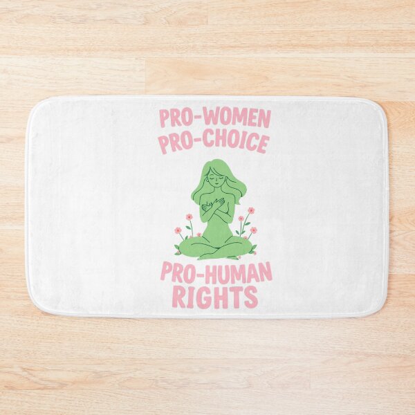 Item preview, PRO WOMEN  PRO CHOICE  PRO HUMAN RIGHTS designed and sold by svarupa.