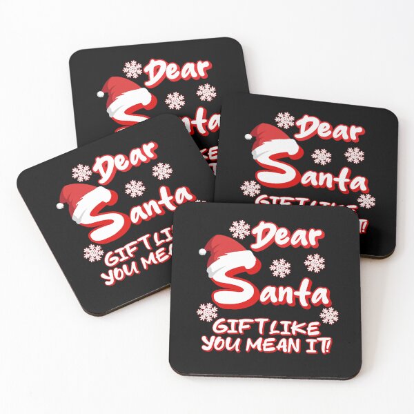Item preview, Dear Santa, Gift Like You Mean It! Christmas Humor designed and sold by signshirtz.