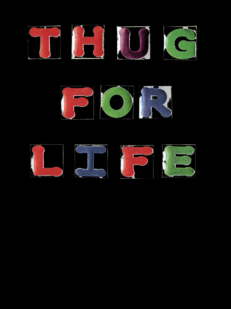 Thumbnail 7 of 7, Oversized T-Shirt, Thug For Life 2 Graphic T-shirt designed and sold by LindasPhotoArt.