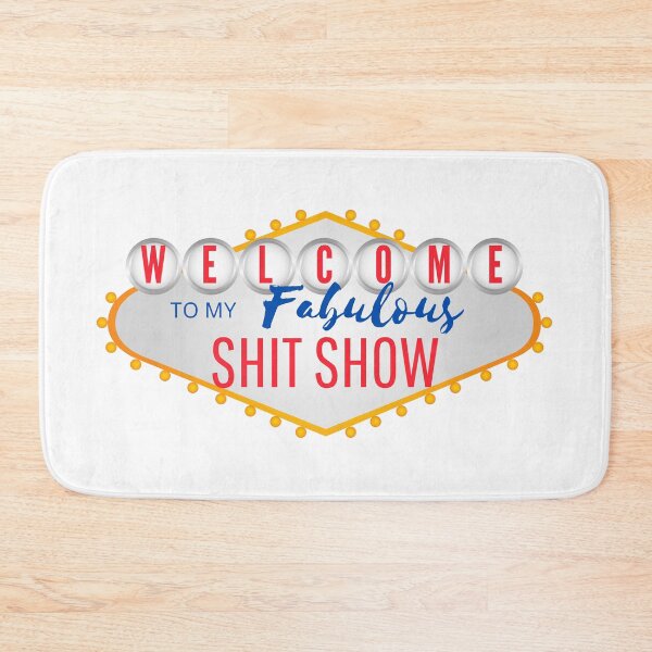 Item preview, Welcome to my shit show designed and sold by MyVioletSkies.