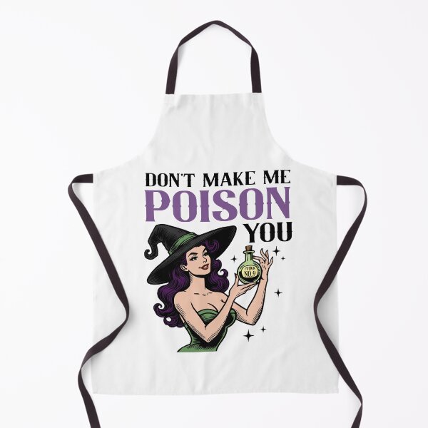 Item preview, Don't Make Me Poison You Witch designed and sold by Lunar-And-Leap.