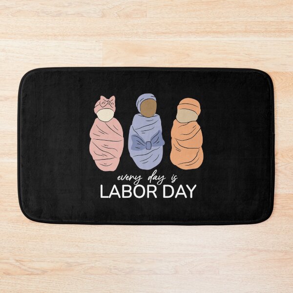 Item preview, Every Day is Labor Day - Cute Newborn Baby Swaddle Art designed and sold by DrawHandArt.
