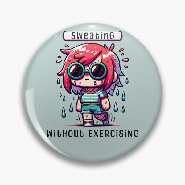Item preview, Sweating Without Exercising designed and sold by BassHeadMomma.