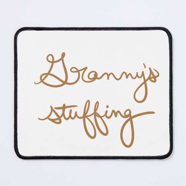 Item preview, Granny’s stuffing designed and sold by abeink.