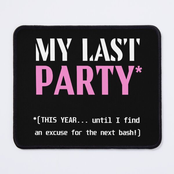 Item preview, Party. Festival. Fun. Meme. Joke. (black background) designed and sold by bekksa.