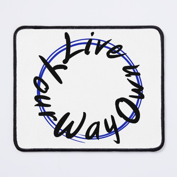 Item preview, Live Your Own Way designed and sold by Goodtime456.