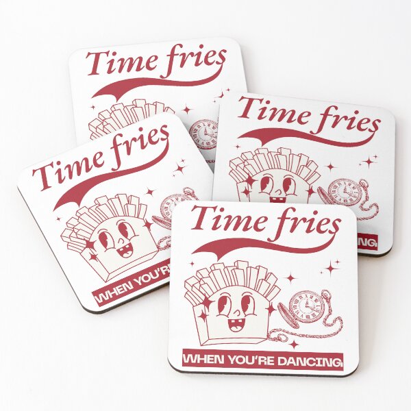 Item preview, Time fries when you dancing designed and sold by Peerless-Prime.