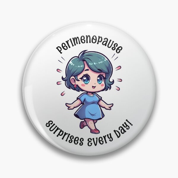 Artikelvorschau, Die Perimenopause überrascht jeden Tag entworfen und verkauft von BassHeadMomma.