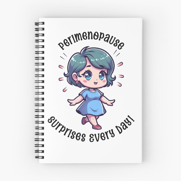 Item preview, Perimenopause Suprises Every Day designed and sold by BassHeadMomma.