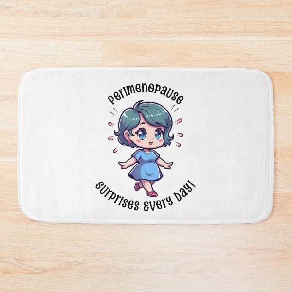 Item preview, Perimenopause Suprises Every Day designed and sold by BassHeadMomma.