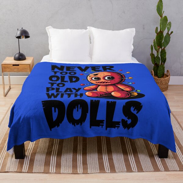 Item preview, Never Too Old To Play With Dolls Funny Voodoo Quote designed and sold by TheArtOfPat.