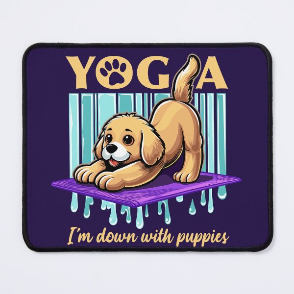 Item preview, Yoga - I'm down with Puppies Dog Pose Design designed and sold by SunNoonPark.