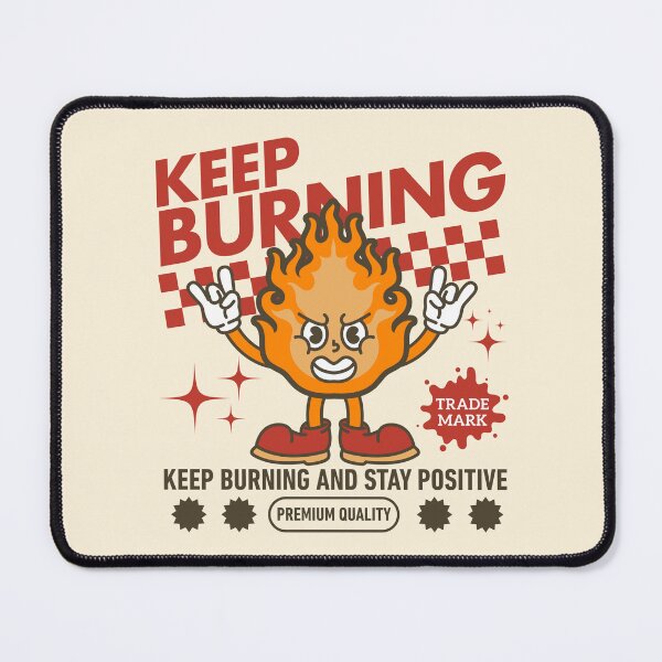 Item preview, Keep burning designed and sold by Peerless-Prime.