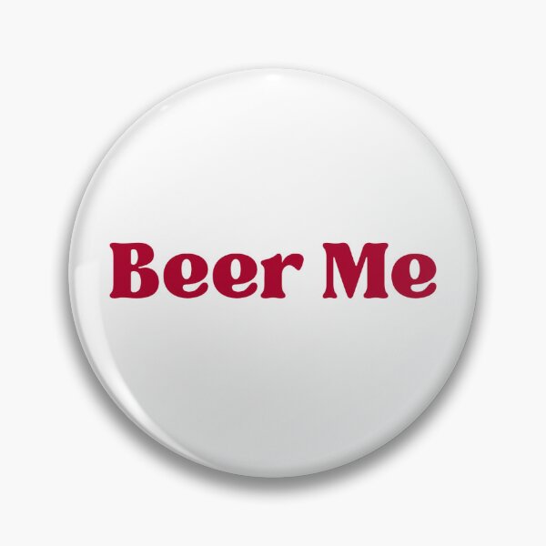 Item preview, Beer Me  designed and sold by amorales98.