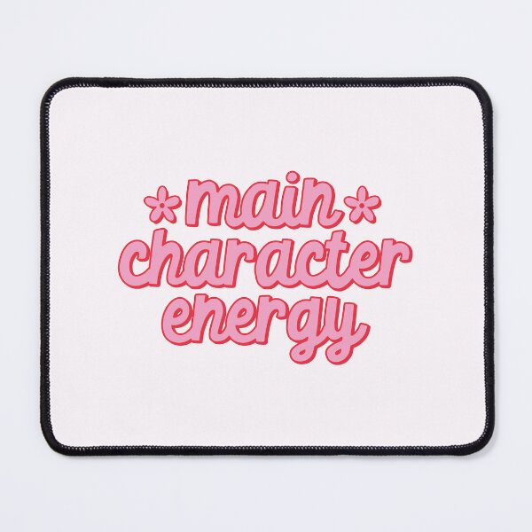 Item preview, Main Character Energy designed and sold by katreadsitshop.