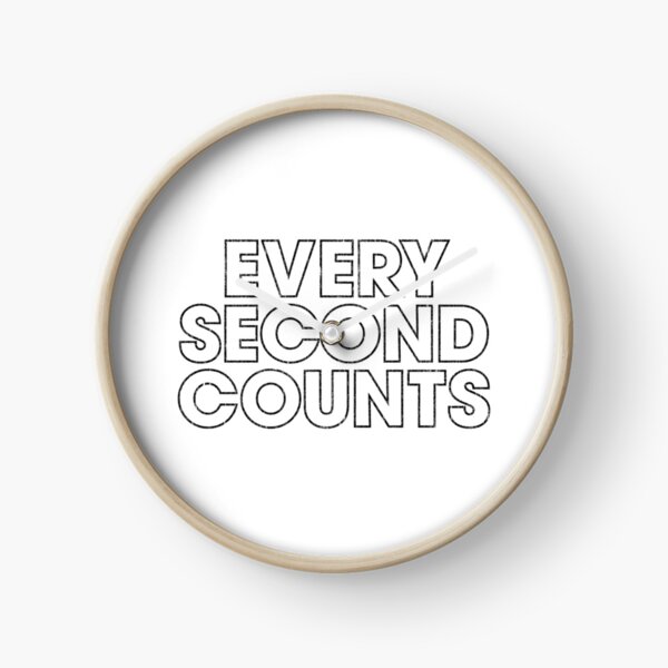 Item preview, Every Second Counts (Variant) designed and sold by huckblade.
